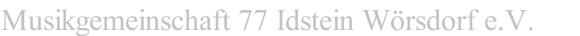 Musikgemeinschaft 77 Idstein Wörsdorf e.V.